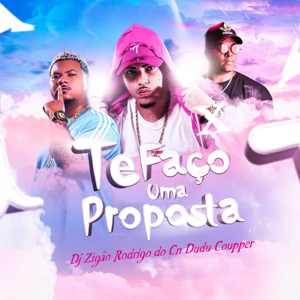 Te Faço uma Proposta (Explicit)