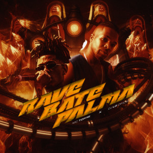 ดาวน์โหลดและฟังเพลง RAVE BATE PALMA (Explicit) พร้อมเนื้อเพลงจาก Mc Topre