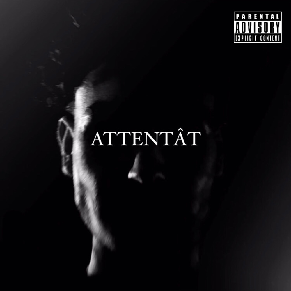 Attentât (Explicit)