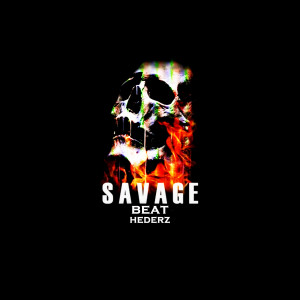 Listen to Savage Trap Beat song with lyrics from Hederz