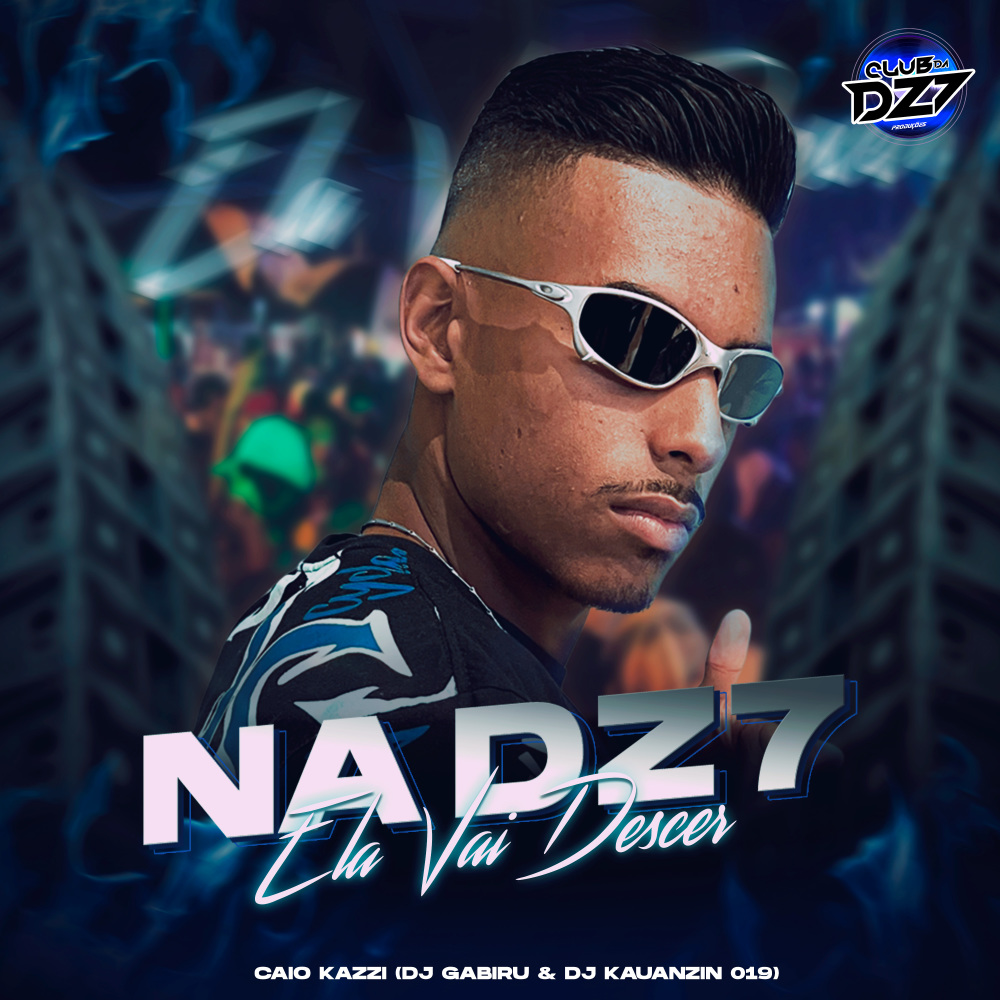 NA DZ7 ELA VAI DESCER (Explicit)
