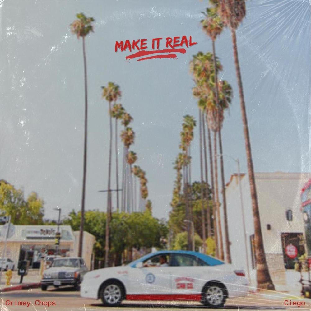 Make It Real (feat. Ciego) (Semi-Drumless) (Explicit)