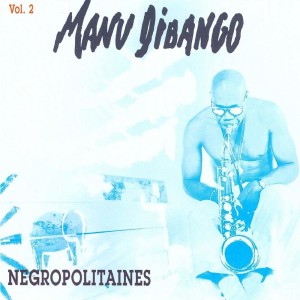 Negropolitaines, Vol. 2 dari Manu Dibango