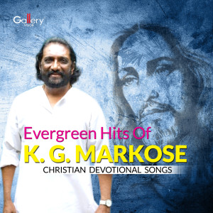 Album Evergreen Hits of K. G. Markose from K. G. Markose