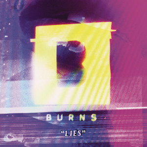 Album Lies from BURNS