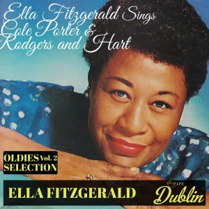 Oldies Selection: Ella Fitzgerald Sings Cole Porter & Rodgers and Hart, Vol. 2 dari Ella Fitzgerald