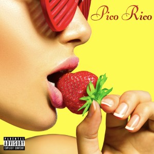 收聽Papi Eros的Pico Rico (Explicit)歌詞歌曲