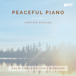 Marthin Siahaan的專輯Peaceful Piano