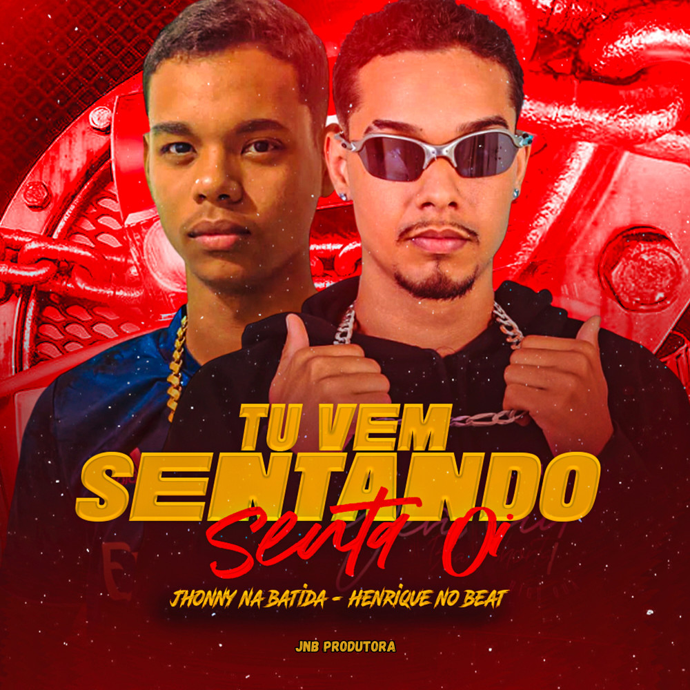 Tu Vem Sentando, Senta Oi (Explicit)