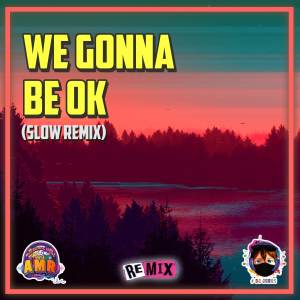 Iyaz的專輯We Gonna Be Ok (Slow Remix)