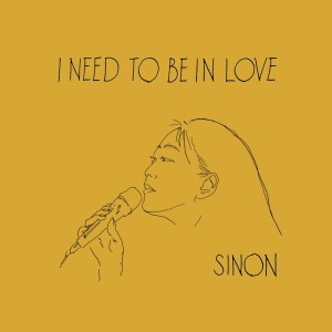 Listen to I NEED TO BE IN LOVE (Cover) song with lyrics from Sinon