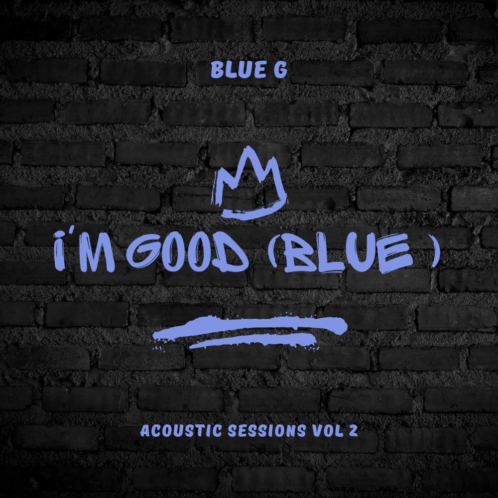 I'm Good (Blue) (Acoustic Sessions vol. 2|Explicit)