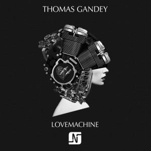 收听Thomas Gandey的Lovemachine (Re.You & Pleasurekraft Remix)歌词歌曲