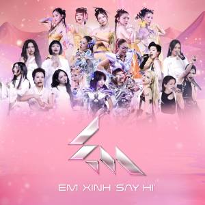 Dengarkan lagu LẮM LÚC nyanyian EM XINH "SAY HI" dengan lirik
