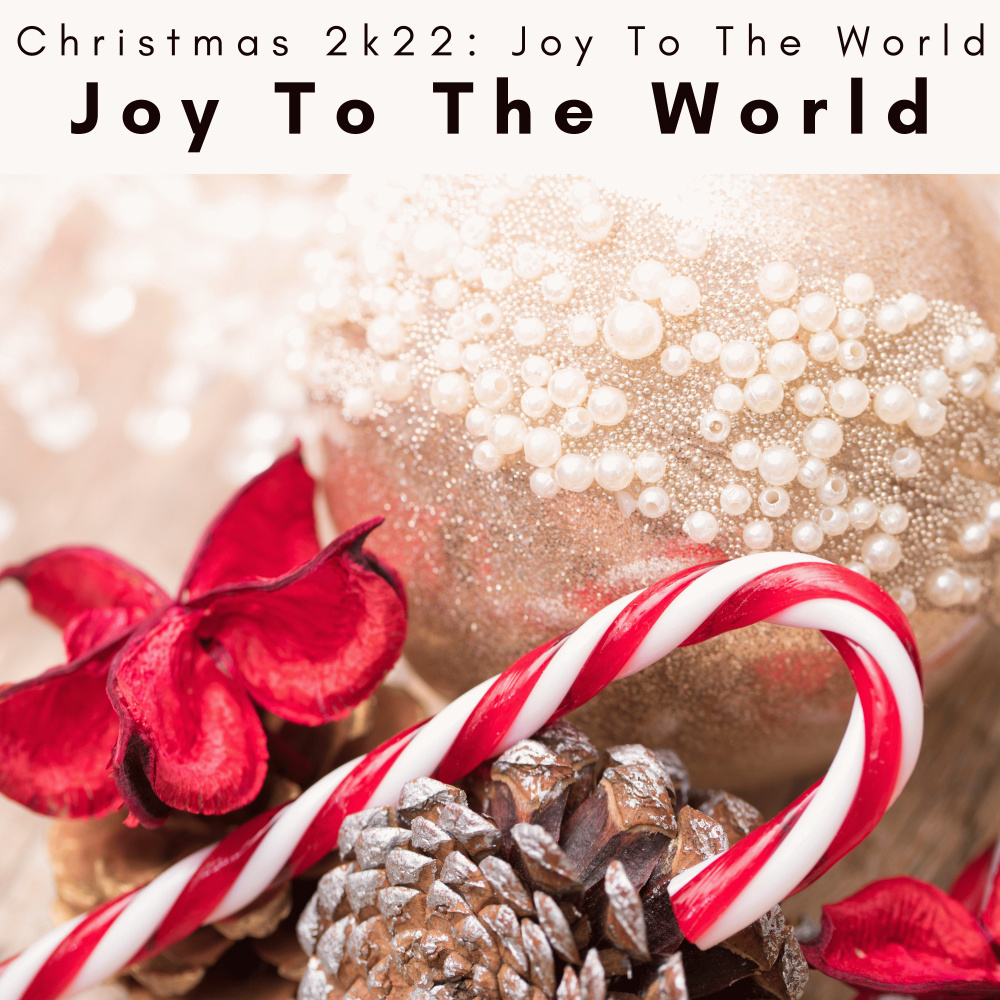 Joy To The World