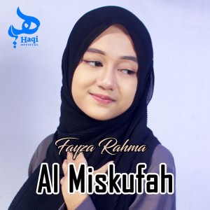 收聽Fayza Rahma的Al Miskufah歌詞歌曲