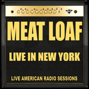 收聽Meat Loaf的Bat Out Of Hell (Live)歌詞歌曲