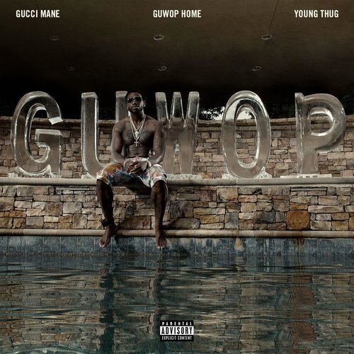 Guwop Home (feat. Young Thug) (Explicit)