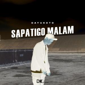 Dayu Koto的專輯Sapatigo Malam (feat. Idris Syaldi)