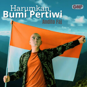 Listen to Harumkan Bumi Pertiwi song with lyrics from Andito Faj