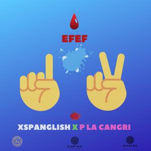 Dengarkan EFEF lagu dari P La Cangri dengan lirik