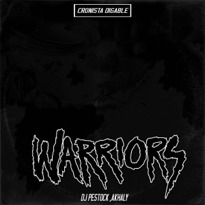 Listen to Warriors song with lyrics from Cronista Digable