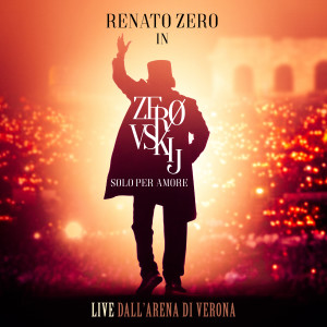 收听Renato Zero的Un secondino anch'io (Live)歌词歌曲