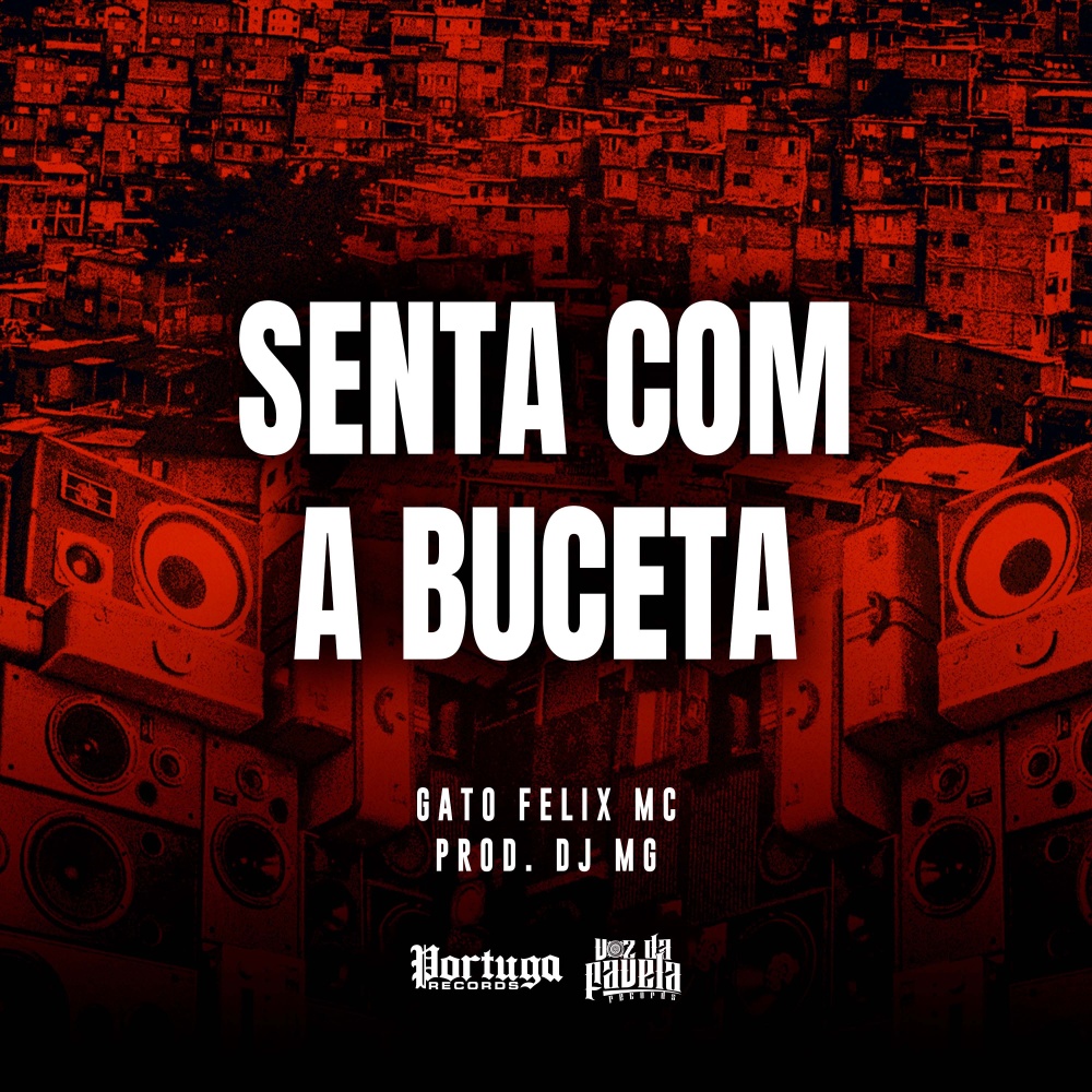 Senta Com a Buceta (Explicit)