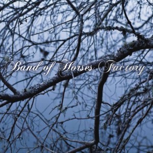 ดาวน์โหลดและฟังเพลง Factory (Album Version) พร้อมเนื้อเพลงจาก Band of Horses