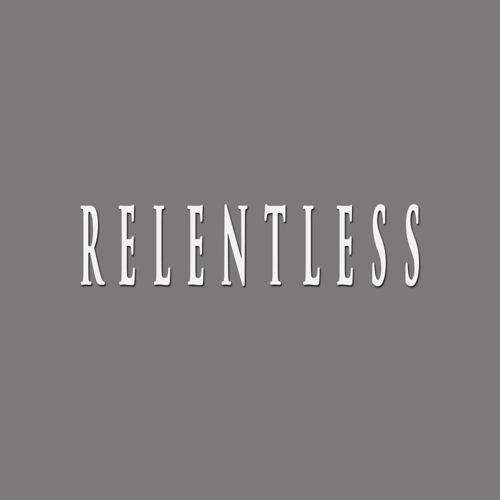 RELENTLESS (feat. Witti)