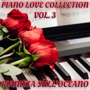 Piano Love Collection Vol. 3