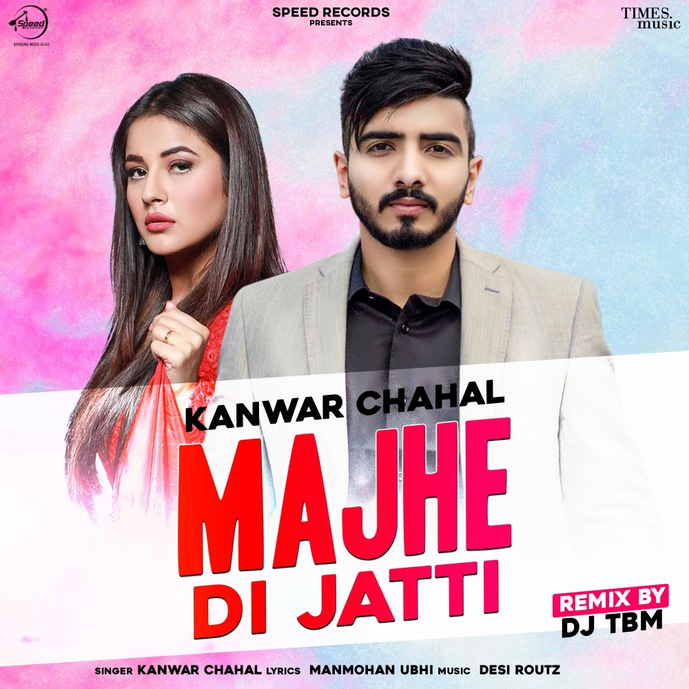 Majhe Di Jatti (DJ TBM Remix)