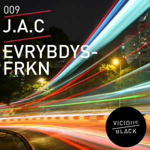 ดาวน์โหลดและฟังเพลง EVRYBDYSFRKN (RECovery Remix) พร้อมเนื้อเพลงจาก J.A.C.