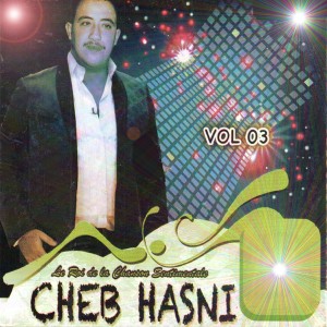 Cheb Hasni的專輯Le roi de la chanson sentimentale, Vol. 3
