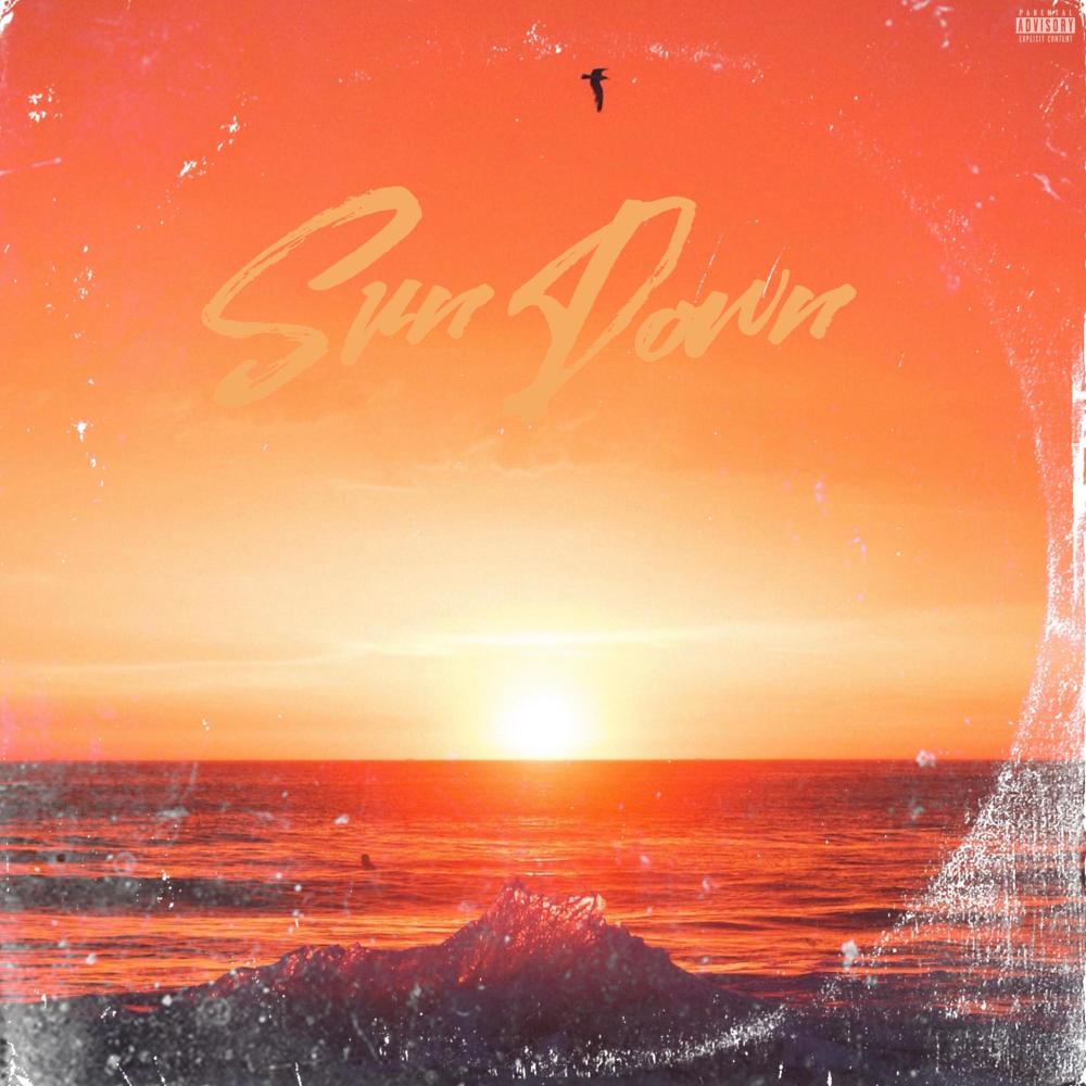 Sun Down (Explicit)