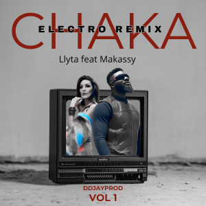 Album Chaka, Vol. 1 (Électro Remix) from 