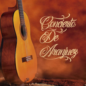 Gran Orquesta Sinfónica de España的專輯Concierto De Aranjuez