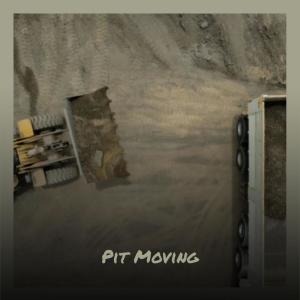收听Kace Cman的Pit Moving歌词歌曲