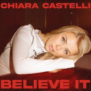 Chiara Castelli的專輯Believe It