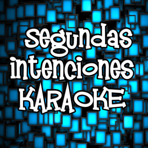 Segundas Intenciones (伴奏)