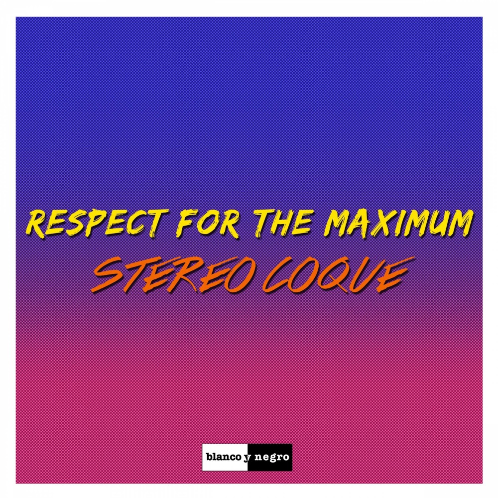 Respect for the Maximum (Radio Edit)