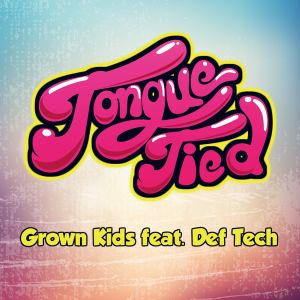 Tongue Tied (feat. Def Tech)
