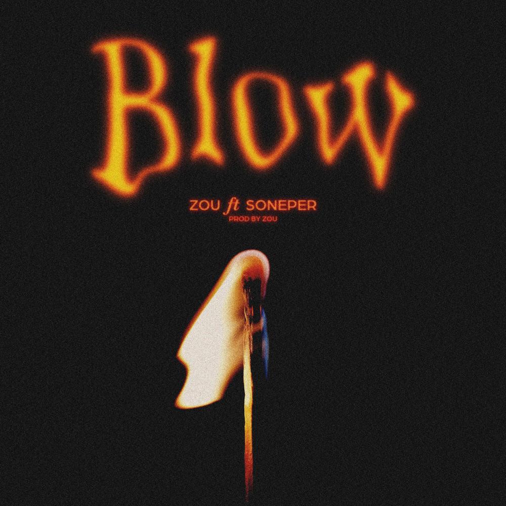 Blow (feat. Soneper) (Explicit)