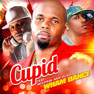 收听Cupid的Wham Dance (Explicit)歌词歌曲