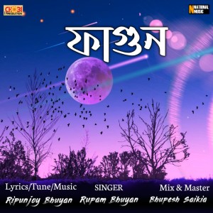 收聽Rupam Bhuyan的Fagun歌詞歌曲