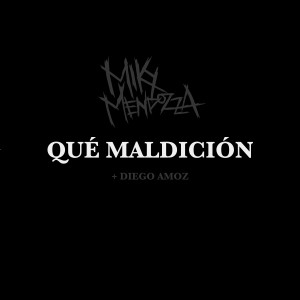 ดาวน์โหลดและฟังเพลง Qué Maldición พร้อมเนื้อเพลงจาก Diego Amoz