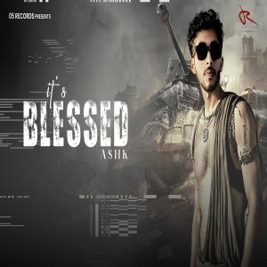 收聽AshK的it's BLESSED歌詞歌曲
