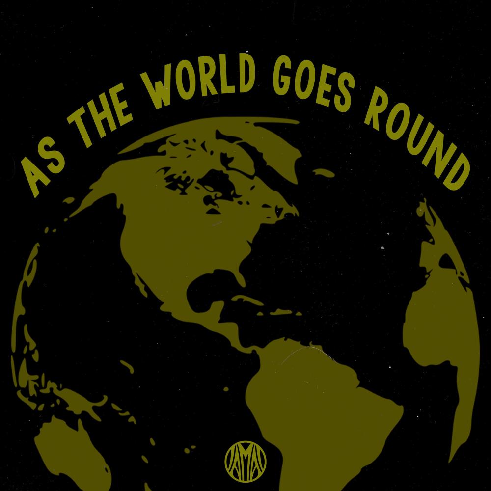 As The World Goes Round (Explicit)