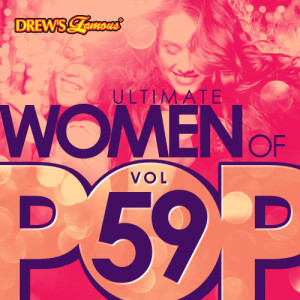 The Hit Crew的專輯Ultimate Women of Pop, Vol. 59