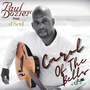 Listen to Carol of the Bells song with lyrics from Paul Dozier
